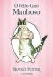 O Velho Gato Manhoso (Coleção Beatrix Potter Livro 25)