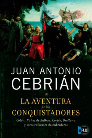 La aventura de los conquistadores