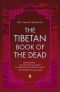 The Tibetan Book of the Dead