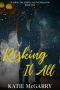 Risking it All: Pushing the Limits Next Generation