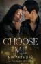 Choose Me : A Second Chance Romance (The Love Repair Series Book 3)