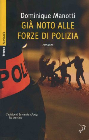 Già Noto Alle Forze Di Polizia