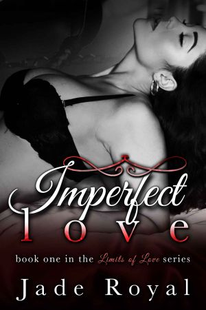 Imperfect Love · Book 1 (Limits of Love Series 2)