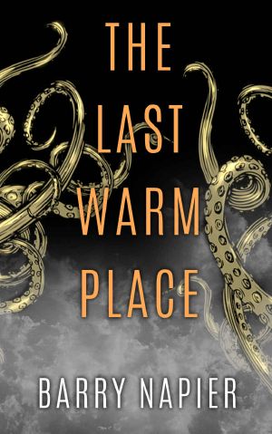 The Last Warm Place