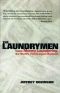 The Laundrymen - Inside Money Laundering, the World's Third Largest Business