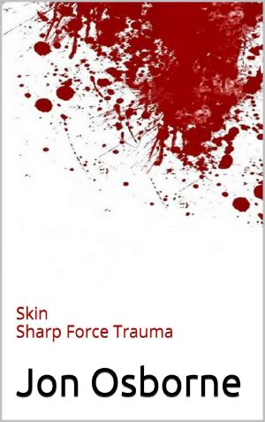 Skin / Sharp Force Trauma