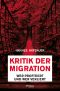 Kritik der Migration · Wer profitiert und wer verliert