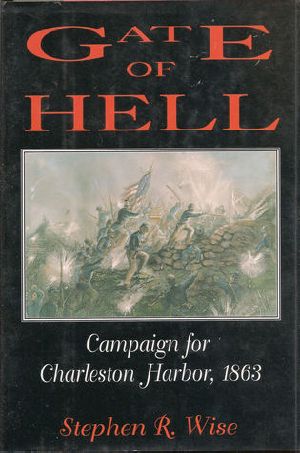 Gate of Hell · Campaign for Charleston Harbor, 1863