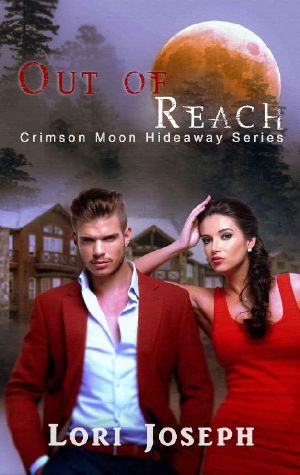 Crimson Moon Hideaway: Out of Reach