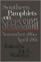 Southern Pamphlets on Secession, November 1860-April 1861