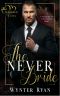 The Never Bride · (Tendered Vows)