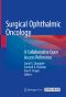 Surgical Ophthalmic Oncology, A Collaborative Open Access Reference