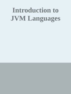 Introduction to JVM Languages