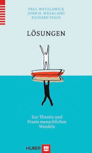 Lösungen · Zur Theorie und Praxis menschlichen Wandels