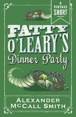 Fatty O'Leary's Dinner Party