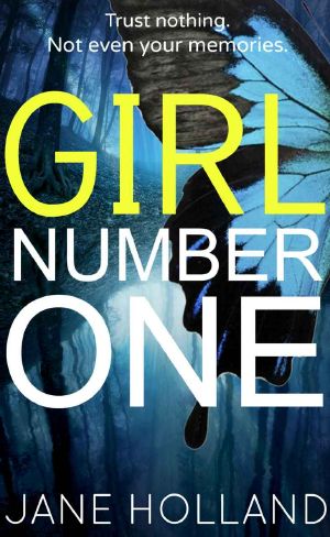 Girl Number One · A Gripping Psychological Thriller