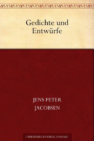 Gedichte und Entwürfe