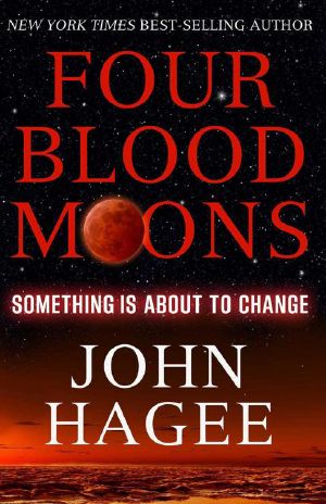 Four Blood Moons · Something Is About to Change