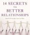 14 Secrets to Better Relationships: Powerful Principles From the Bible