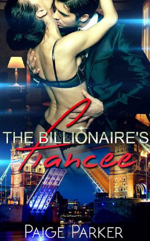 The Billionaire's Fiancee · A Billionaire Contemporary Romance