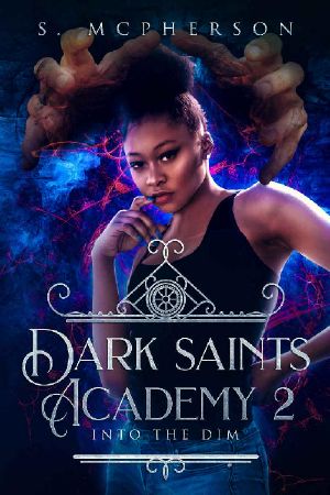 Dark Saints Academy 2 · Into the Dim