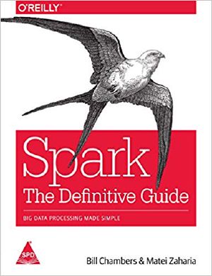 Spark · the Definitive Guide · Big Data Processing Made Simple