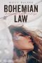 Bohemian Law (Traveler Book 1)