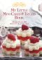 My Little Mini Cakes & Treats Book