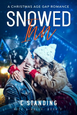 Snowed Inn · A Christmas Age Gap Romance (Nick & Holly Book 1)