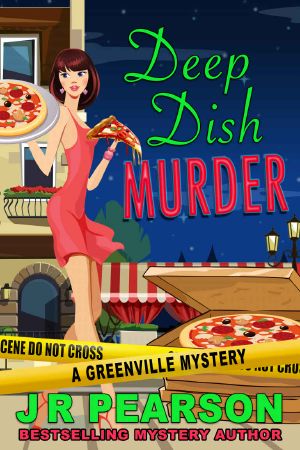 Deep Dish Murder (A Greenville Mystery)
