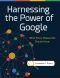 Harnessing the Power of Google · What Every Researcher Should Know