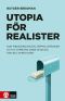 Utopia for realister