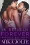 In Between Forever: A Small Town Romance (Martha's Way Book 5)