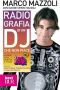 Radio-Grafia Di Un DJ Che Non Piace