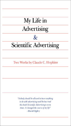 My Life in Advertising and Scientific Advertising