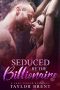 Seduced by the Billionaire · A Fake Fiance Romance