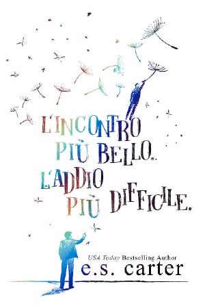 L’incontro Più Bello · L’addio Più Difficile