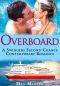 Overboard · Swingers Second Chance Contemporary Romance Novel