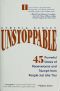 Unstoppable · 45 powerful stories of perseverance and triumph from people just like you