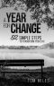 A Year For Change · 52 Simple Steps to Transform Your Life