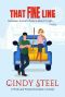 That Fine Line: An Enemies to Lover's Small Town Romance (A Pride and Pranks Romance)