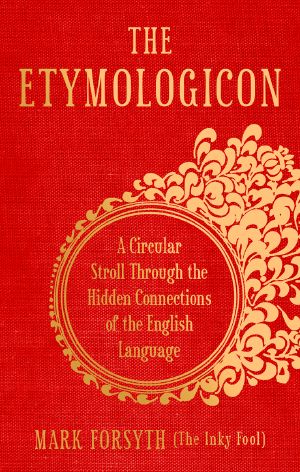 The Etymologicon