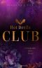 Hot Devils Club 01 - Schenk mir dein Herz