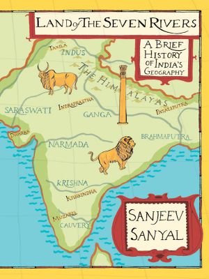 Land of seven rivers · History of India's Geography