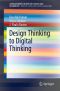 Design Thinking to Digital Thinking, From Signals to Images