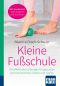 Kleine Fußschule · Kompakt-Ratgeber