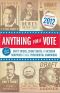 Anything for a Vote · Dirty Tricks, Cheap Shots, and October Surprises in US Presidential Campaigns