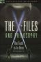 The X-Files and Philosophy · the Truth Is in Here