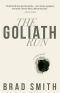 The Goliath Run