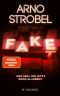 Fake – Wer soll dir jetzt noch glauben?: Psychothriller (German Edition)